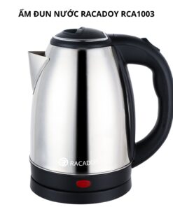 Ấm đun nước RACAROY RCA1003